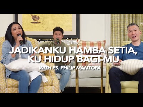 Sari Simorangkir - Jadikanku Hamba Setia, Ku Hidup Bagi-Mu (medley) with Ps. Philip Mantofa