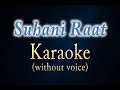 Suhani Raat Dhal Chuki Karaoke With English Lyrics