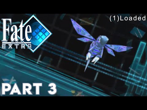The Arena - Fate/Extra - Part 3