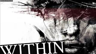 Within - Feeding The Root