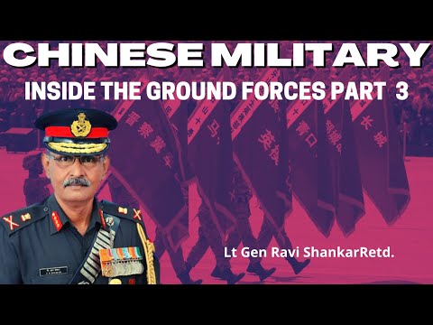 Analysis of Chinese Military I Inside the Ground Forces  Lt Gen Ravi Shankar Retd I Aadi I P 3