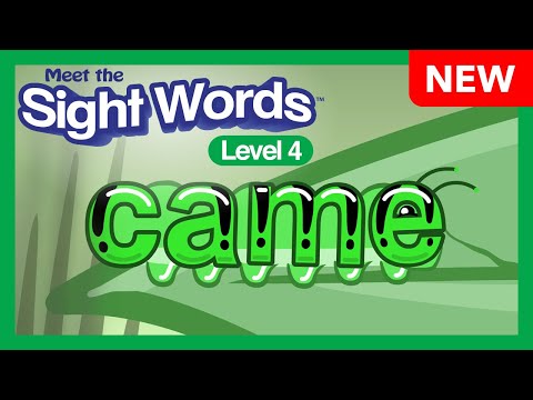 NEW! Meet the Sight Words Level 4 - "came"