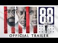 88 | Official Trailer 4K