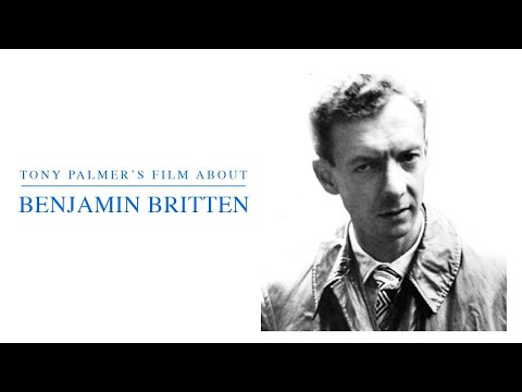 Benjamin Britten – A Time There Was (Full Film) | Tony Palmer Films