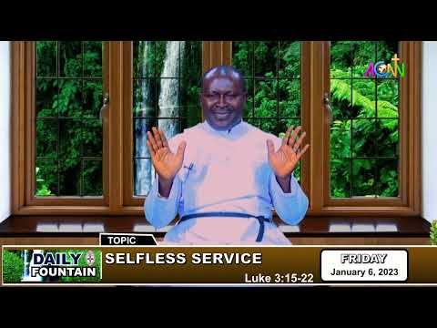 DAILY FOUNTAIN DEVOTIONAL OF JANUARY 6, 2023 - THE REV'D BARR. CHINOMNSO ANOZIE