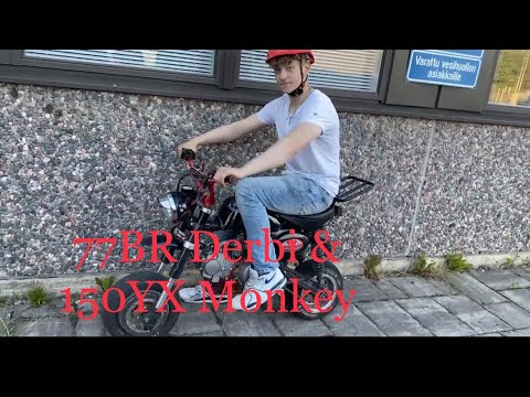 77BR Derbi & 150YX Monkey