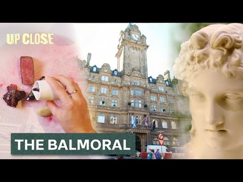 The 10-storey Gothic The Balmoral Hotel | Inside World's Greatest Hotels | Up Close