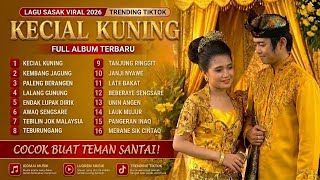 Download lagu Kumpulan Lagu Sasak Viral 2026 - Kecial Kuning Full Album Terpopuler mp3