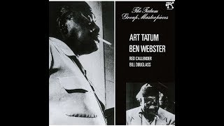 My Ideal -  Art Tatum &amp; Ben Webster