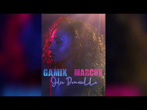 GAMIX  - JOLIE DEMOISELLE 💋 ( Summer Madness Riddim )