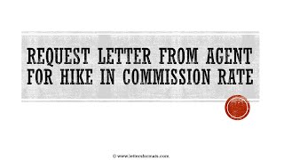 How to Write a Letter from Agent for Increase in Commission
