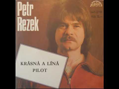 Petr Rezek - Krásná a líná (1983)
