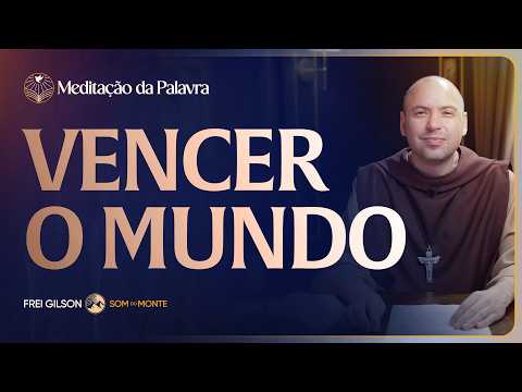 FREI GILSON-MEDITAÇÃO DA PALAVRA