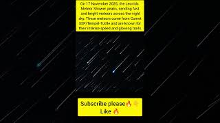 Leonids meteor shower 2025 #meteor #meteorsshower #meteorshowers #2025 #2025comet #shorts #space