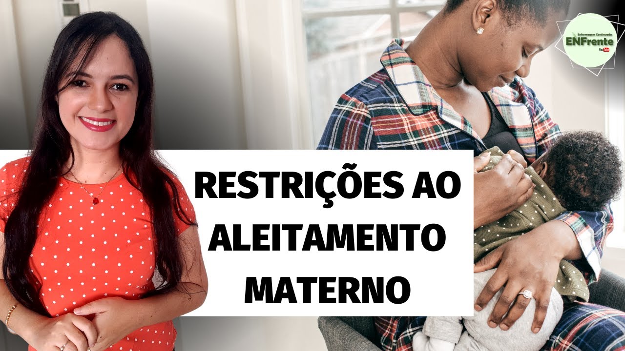AULA | Restrições ao Aleitamento Materno - Profa. Juliana Mello
