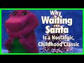 Why WAITING FOR SANTA Is A Nostalgic Childhood Classic BARNEY REVIEW 1990