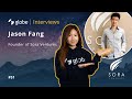Globe Interviews 51 Sora Ventures Jason Fang
