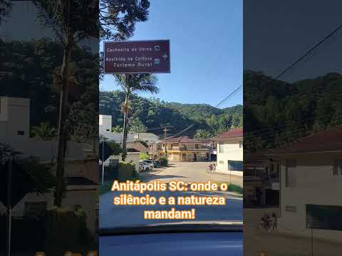 Anitápolis SC: onde o silêncio e a natureza mandam! #turismo