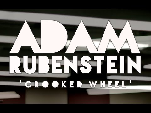 Adam Rubenstein - Crooked Wheel (Official Music Video)