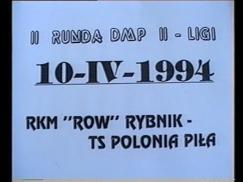 RKM  Rybnik    Polonia  PIŁA  1994