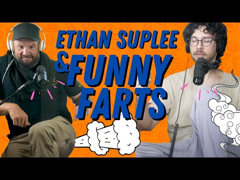 Ethan Suplee and Rick Glassman Show Us Why Farts Are The Funniest