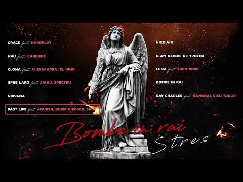 Stres - Fast Life (feat. Anuryh, Boier Bibescu, Shift) | Audio Oficial