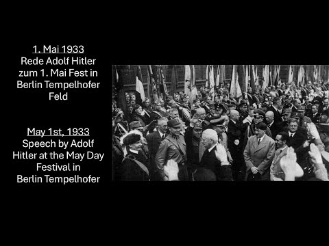1. Mai 1933 - Adolf Hitler – Rede zum Tag der nationalen Arbeit