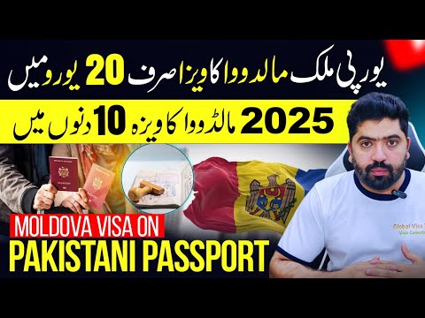 Moldova Visa for Pakistani 2025 | Moldova Visa Apply Online Requirements