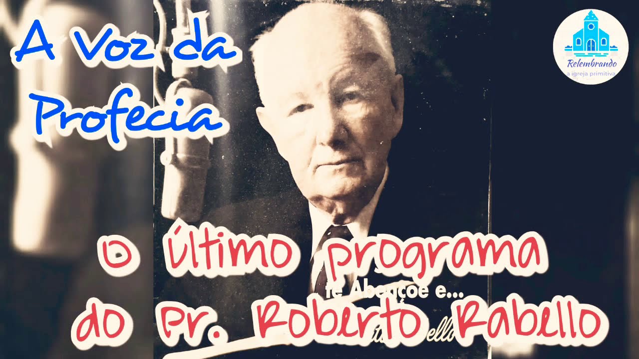 O último programa do Pastor Roberto Rabello "A Voz da Profecia" participação do Arautos do Rei