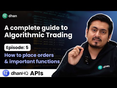 How to Place Orders and Key Functions with DhanHQ APIs | Basics of APIs Explained in Hindi | Dhan