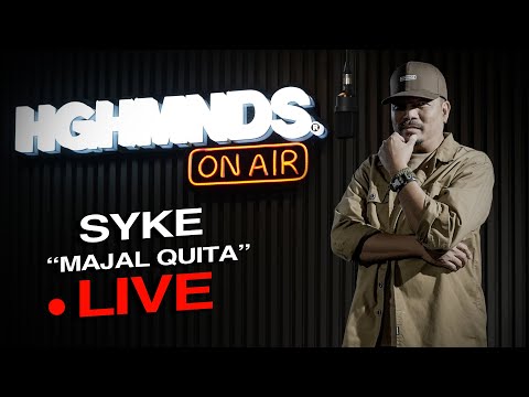Syke | Majal Quita (HGHMNDS On Air)