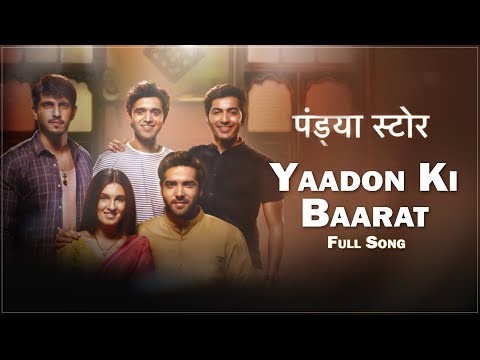 Yaadon Ki Baarat - Pandya Store (Male Version) Gautam & Dhara | Mukund Suryawanshi | Shubham Shirule