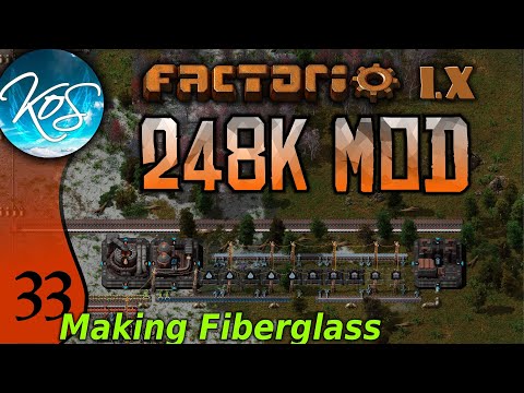 Factorio 248k Mod 33 - MAKING FIBERGLASS - Tips & Tricks