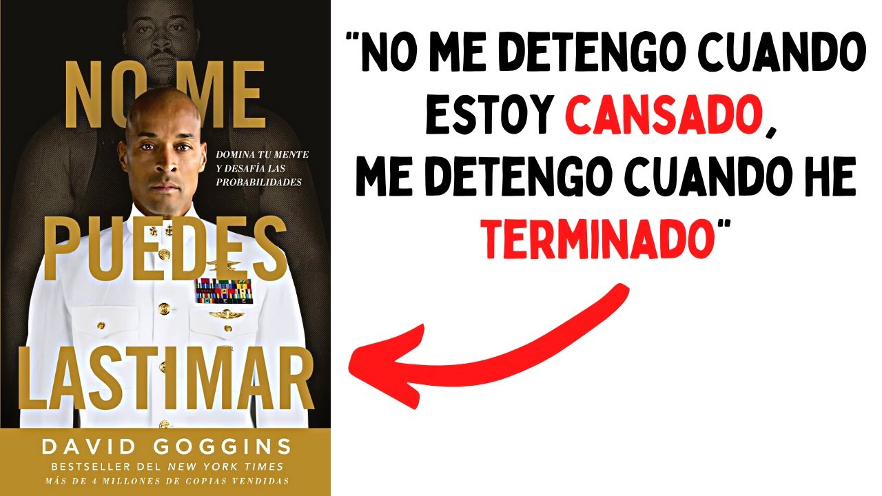 Nunca más serás perezoso-David Goggins (No puedes hacerme daño)