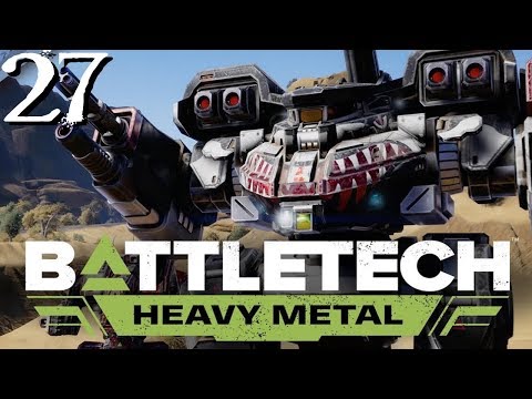 SB Plays BATTLETECH: Heavy Metal 27 - At The Mountains Of Metal