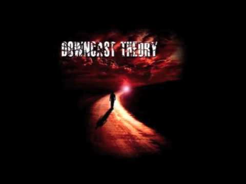 Downcast Theory-Fading Away