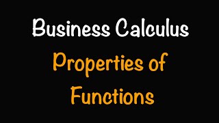 Business Calculus: Properties of Functions (2.1) | Math with Professor V