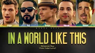 Download lagu Backstreet Boys - In A World Like This (Color Coded Lyrics) mp3