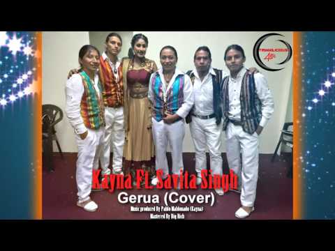 Kayna ft Savita Singh - Gerua [Cover] 2k16