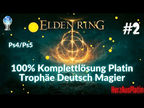 Elden Ring Platin Walkthrough 100% (Deutsch) #2 Margit & Godrick zerstört