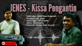 Download lagu JENES - Kissa Pengantin (Duldang Rap Music) mp3