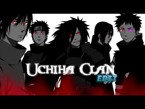 Uchiha Clan [EDIT/AMV] || Derniere Danse