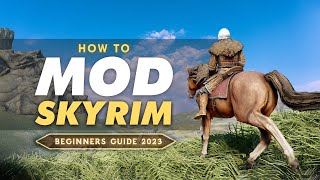 How To Mod Skyrim SE / Anniversary Edition™  in 2024 (No-Nonsense Beginners Guide)