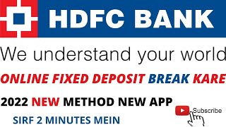 HOW TO BREAK FIXED DEPOSIT IN HDFC BANK ONLINE | FD PRE MATURE CLOSER IN HDFC | ONLINE FD CLOSE HDFC