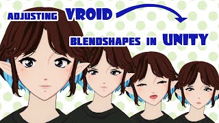 Tutorial - How to Adjust Vroid blendshapes in Unity!