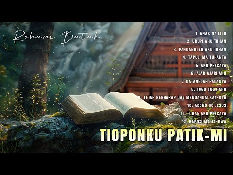 ROHANI BATAK - TIOPONKU PATIK MI