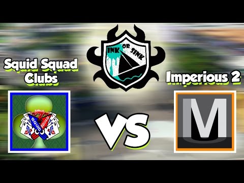 Splatoon - Ink or Sink Tournament W-Semi Final (Squid Squad Clubs vs Imperious 2)