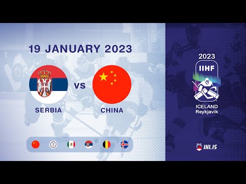 SRB vs CHN | 2023 IIHF Ice Hockey U20 WC Division II, Group B | Reykjavik Iceland