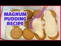 MAGNUM PUDDING RECIPE | MARIE BISCUIT PUDDING