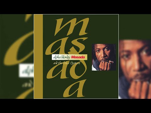 ???? Alpha Blondy - Masada (Full Album)